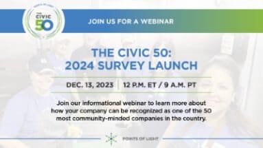 Points of Light Launches The Civic 50 2024 Survey to Recognize America’s Top Corporate Citizenship Companies